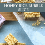 Easy Honey Rice Bubble Slice for Lunchboxes Pinterest Pin