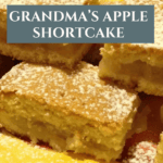 Grandma’s Apple Shortcake Recipe – A Classic Favourite Pinterest Pin