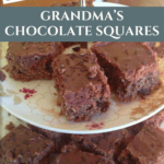 Grandma’s Chocolate Squares Recipe Everyone Loves Pinterest Pin