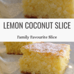 Lemon Coconut Slice the Whole Family Will Love Pinterest Pin