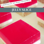 Classic Jelly Slice Recipe Everyone Loves Pinterest Pin