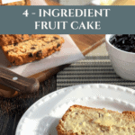 Easy 4-Ingredient Fruit Cake – Simple Pantry Recipe Pinterest Pin