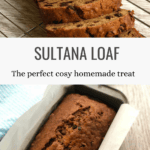 Soft Buttered Sultana Loaf for Morning Tea Pinterest Pin