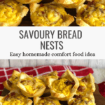 Best Homemade Savoury Bread Nests Recipe Pinterest Pin