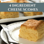 Easy 4 Ingredient Cheese Scones Recipe Pinterest Pin