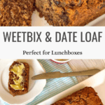Weetbix and Date Loaf the Whole Family Will Love Pinterest Pin