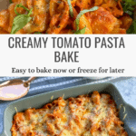 Best Creamy Tomato Pasta Bake to Make Ahead Pinterest Pin