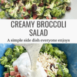 Best Creamy Broccoli Salad for Family Meals Pinterest Pin