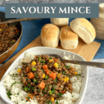 Easy Savoury Mince Recipe for a Simple Family Dinner Pinterest Pin