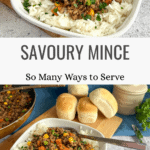 Versatile Savoury Mince Recipe the Whole Family Will Love Pinterest Pin