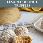Easy Lemon Coconut Truffles Recipe Pinterest Pin
