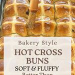 Bakery Style Traditional Hot Cross Buns Recipe (Soft & Fluffy)
