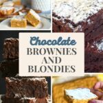 Fudgy Easy Chocolate Brownies and Blondies