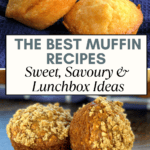 The Best Homemade Muffin Recipes (Sweet & Savoury) Pinterest Pin