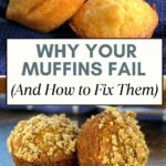 Why Your Muffins Fail (And How to Fix Them) Pinterest Pin